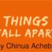 Chinua Achebe use of tradition in Things Fall Apart