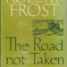 Use metaphor in Robert Frost's The Road Not Taken