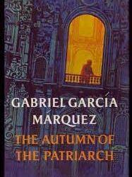 Gabriel Garcia Marquez use history in The Autumn of the Patriarch