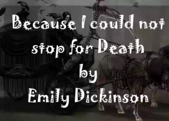 The metaphor in Because I could not stop for Death