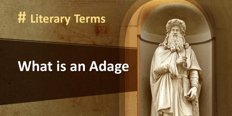 What is an Adage ? Definition, History and Examples