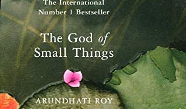 Arundhati Roy identity in The God of Small Things