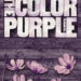 Use concept of the color purple in The Color Purple