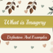 What is Imagery Definition and Examples