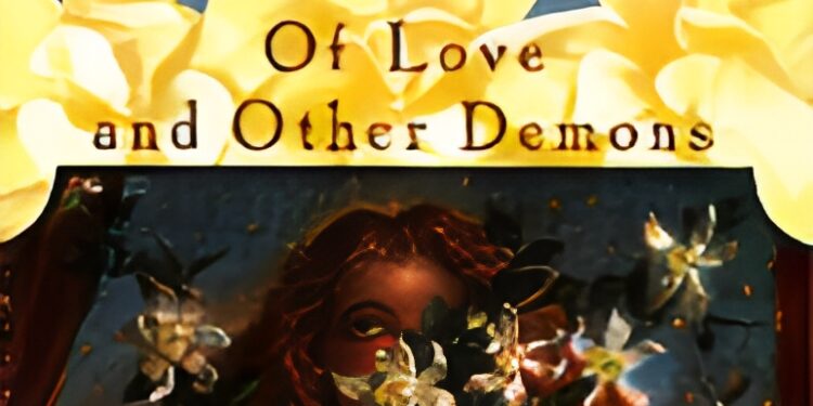 Of Love and Other Demons Novel Summary by Márquez