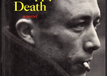 A Happy Death Novel Summary by Albert Camus