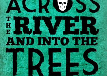 Across the River and Into the Trees Novel Summary