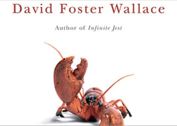 Consider The Lobster Essay By David Foster Wallace