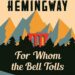 For Whom the Bell Tolls Novel By Ernest Hemingway