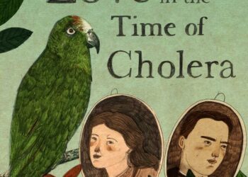 Love in the Time of Cholera Novel by Márquez