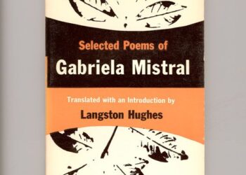 Selected Poems Novel Summary by Gabriel Mistral