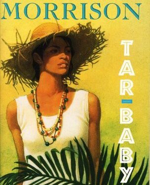 Tar Baby Summary by Toni Morrison