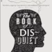 The Book of Disquiet Essay By Fernando Pessoa