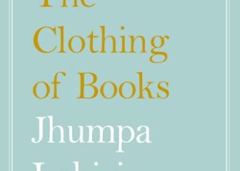 The Clothing of Books Summary by humpa Lahiri
