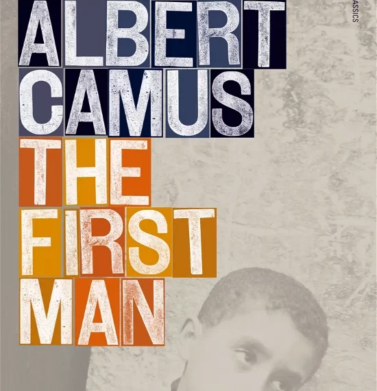 The First Man Novel Summary by Albert Camus