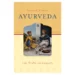 The Hidden Secret of Ayurveda by Robert E. Svoboda