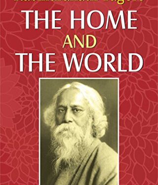 The Home and the World Novel Summary by Tagore