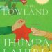 The Lowland Novel Summary by Jhumpa Lahiri