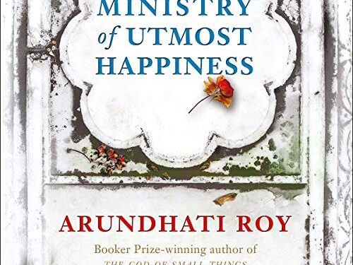 The Ministry of Utmost Happiness by Arundhati Roy