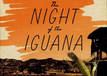 Much Ado About Nothing And The Night of the Iguana