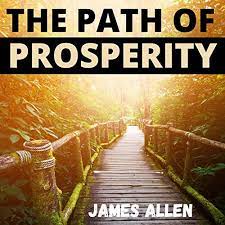 The Path To Prosperity by James Allen