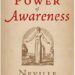 The Power of Awareness by Neville Goddard