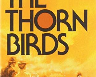 The Thorn Birds Novel Summary by Colleen McCullough