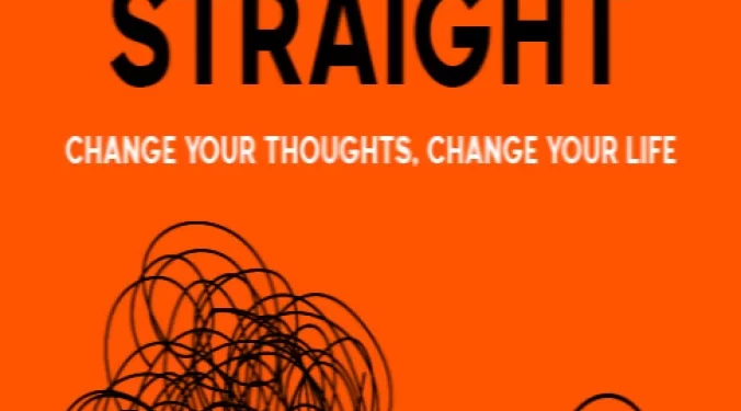 Think Straight Change your thoughts by Darius Foroux