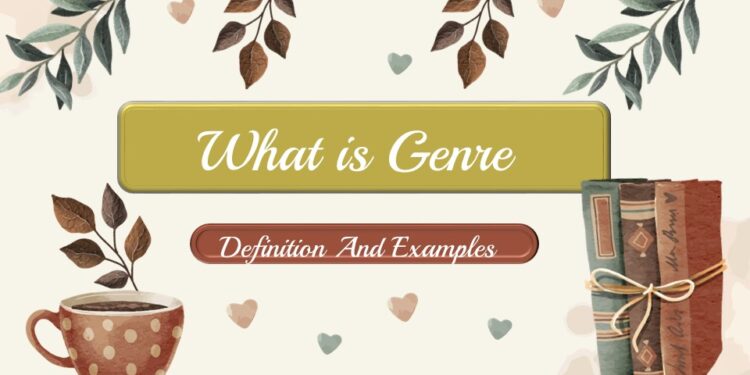 What is Genre Definition And Examples