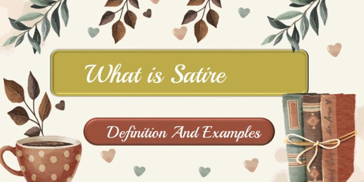 What is Satire Definition And Examples