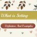 What is Setting Definition And Examples