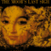 The Moor's Last Sigh Novel Summary by Salman Rushdie