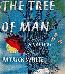The Tree of Man Novel Summray by Patrick White