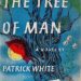 The Tree of Man Novel Summray by Patrick White