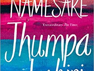 The Namesake Novel Summary by Jhumpa Lahiri