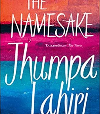 The Namesake Novel Summary by Jhumpa Lahiri