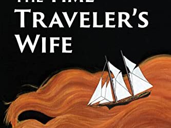 The Time Travelers Wife Novel by Audrey Niffenegger