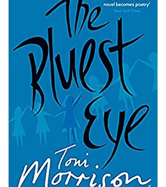 The Bluest Eye Novel Summary by Toni Morrison
