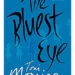 The Bluest Eye Novel Summary by Toni Morrison
