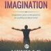 Awakened Imagination by Neville Goddard
