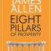 Eight Pillars of Prosperity by James Allen
