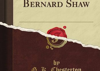 George Bernard Shaw by G K Chesterton