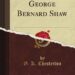 George Bernard Shaw by G K Chesterton
