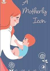 A Motherly Icon by Ravi Shankar Neogi