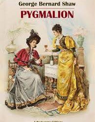 Pygmalion by George Bernard Shaw