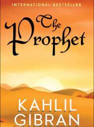 The Prophet by Kahlil Gibran