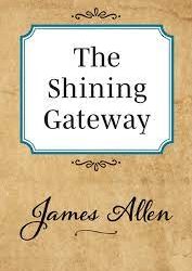 The Shining Gateway by James Allen