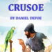 Robinson Crusoe by Daniel Defoe