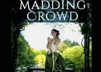 Far From The Madding Crowd by Thomas Hardy