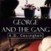 George and the Gang by A D Covington